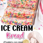 Ice Cream Bread